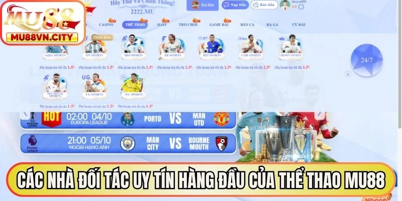 Các nhà đối tác uy tín hàng đầu của thể thao MU88